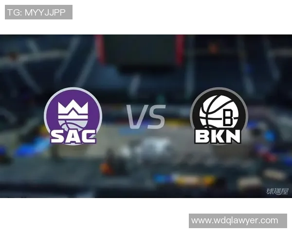 篮网与国王精彩对决比赛回放分析与精彩瞬间回顾